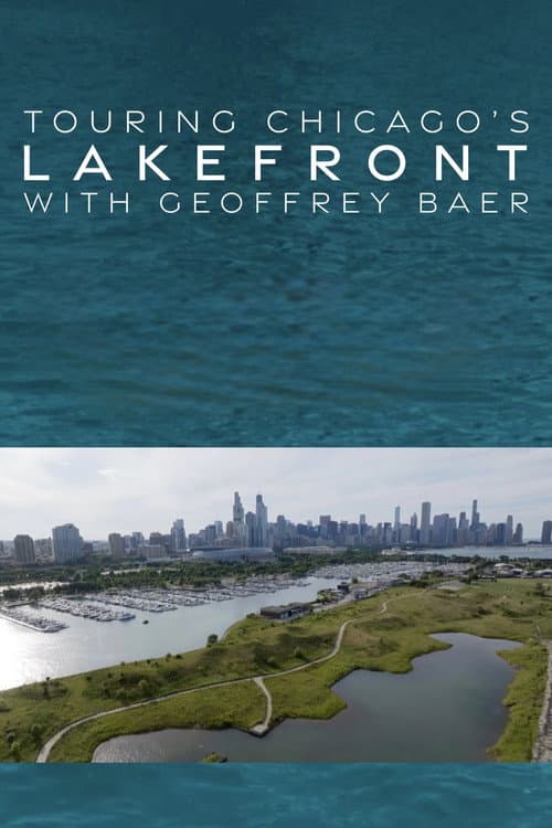 Touring the Lakefront with Geoffrey Baer poster