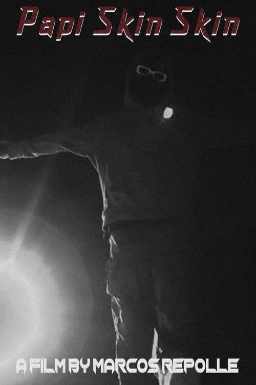 Papi Skin-Skin poster