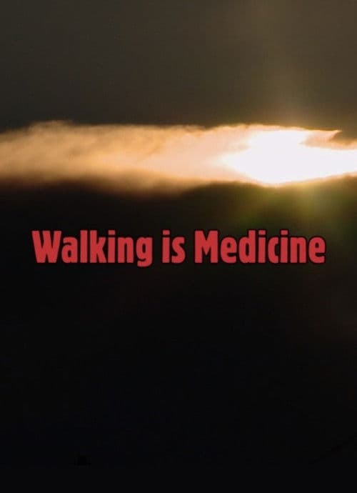 Walking Is Medicine poster