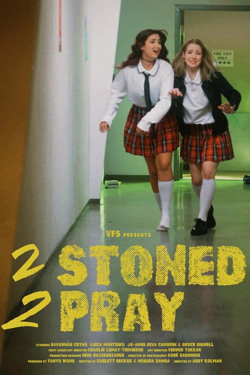 2 Stoned 2 Pray poster