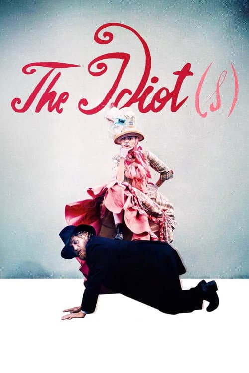 The Idiot(s) poster