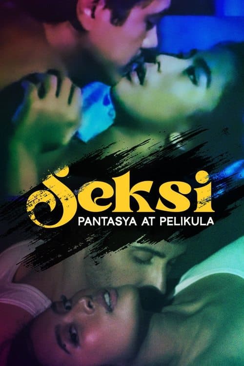 Seksi: Pantasya at Pelikula poster