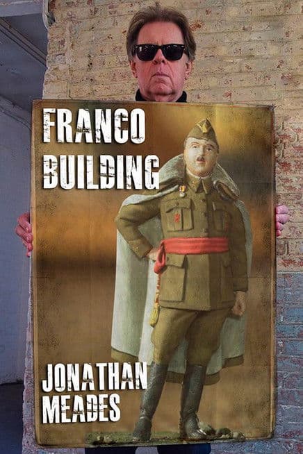 Franco Building with Jonathan Meades poster