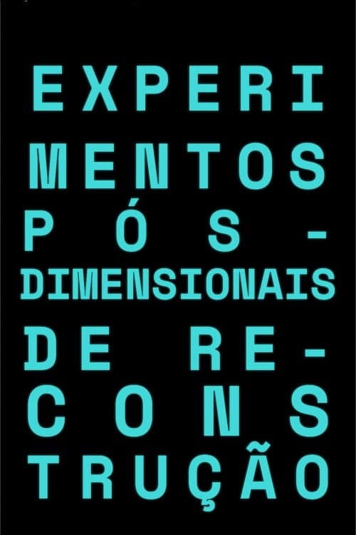 Experimentos Dimensionais de Reconstrução poster