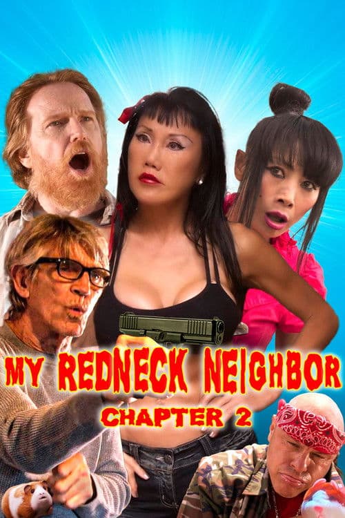 My Redneck Neighbor: Chapter 2 - Let the Games Begin poster