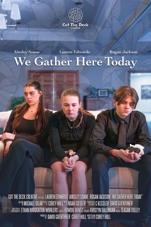 We Gather Here Today poster