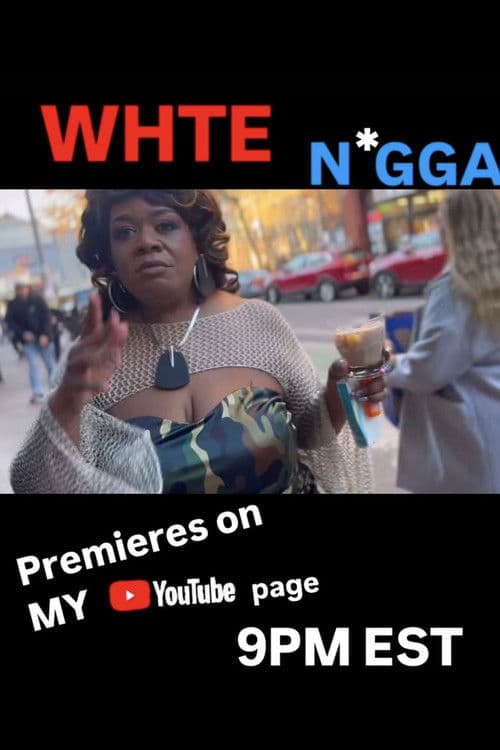 Yamaneika Saunders: White N*gga poster