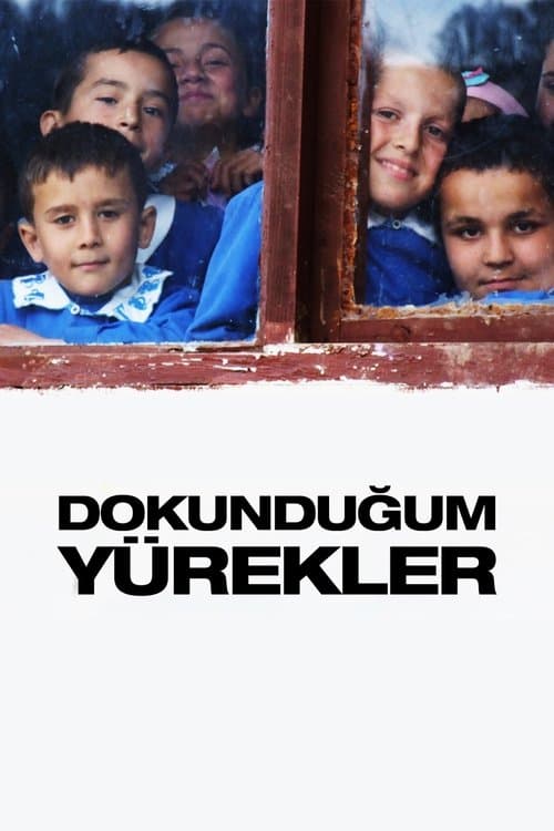Dokunduğum Yürekler poster