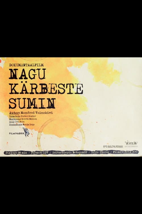 Nagu kärbeste sumin poster