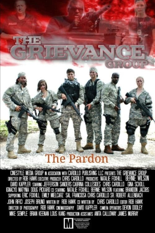 The Grievance Group: The Pardon poster