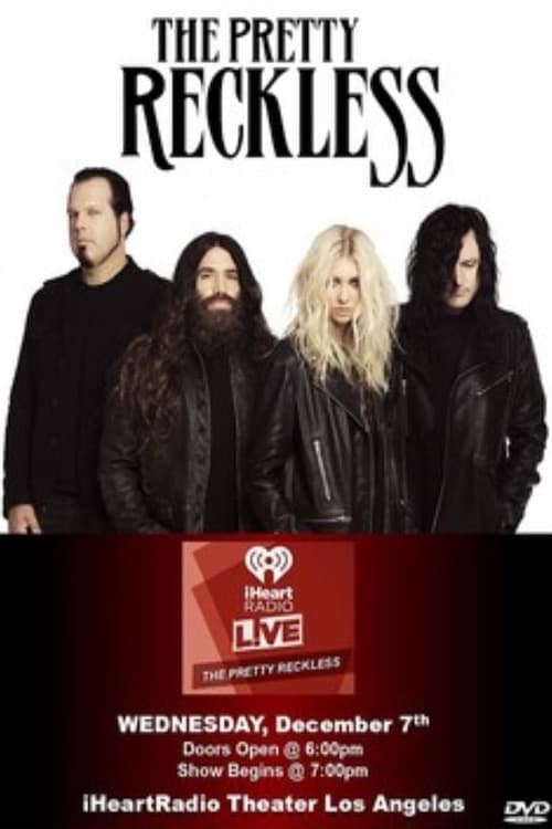 The Pretty Reckless - Live at the Los Angeles's iHeartRadio Theater 2016 poster