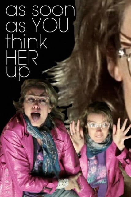 As Soon As You Think Her Up poster