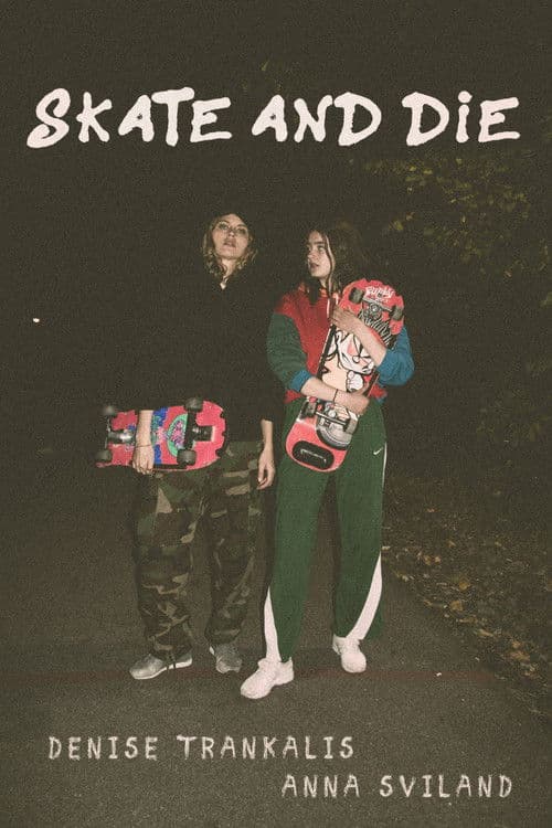 Skate and Die poster