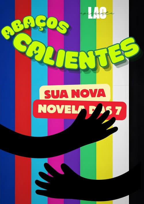 Abaços Calientes poster