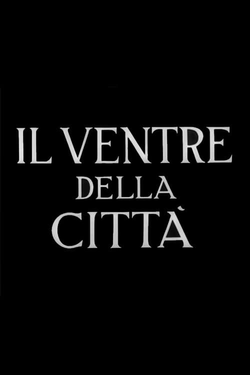 Il ventre della città poster