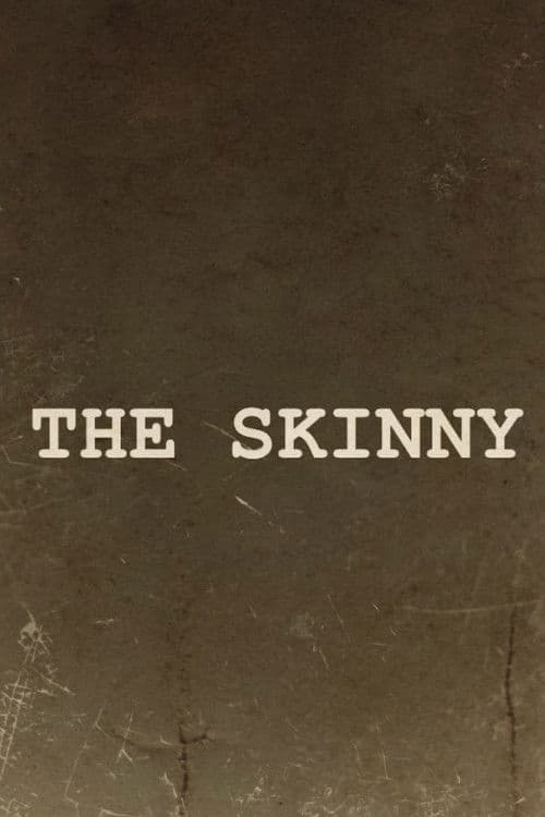 The Skinny poster