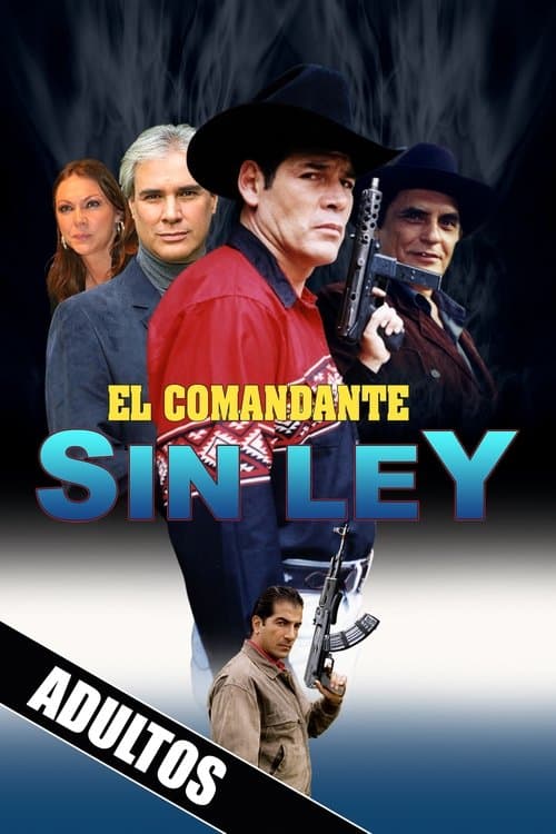 El comandante sin ley poster