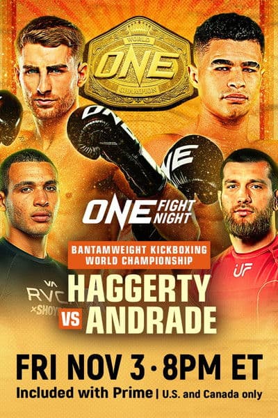 ONE Fight Night 16: Haggerty vs. Andrade poster