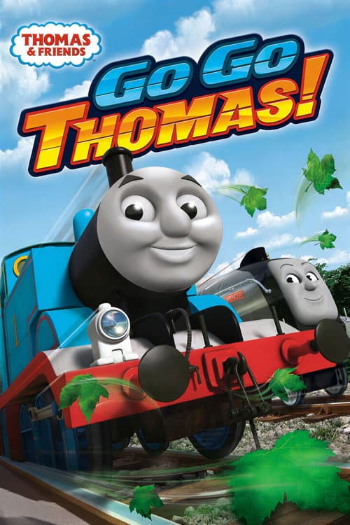 Thomas & Friends: Go Go Thomas! poster