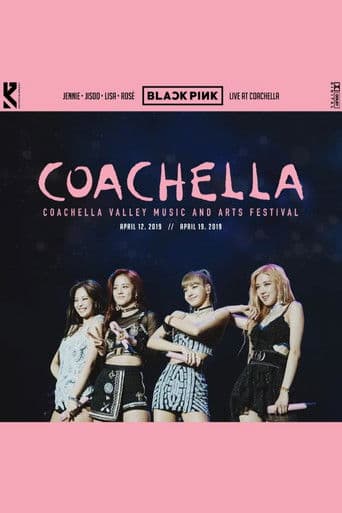 BLACKPINK - Live at Coachella 2019 poster