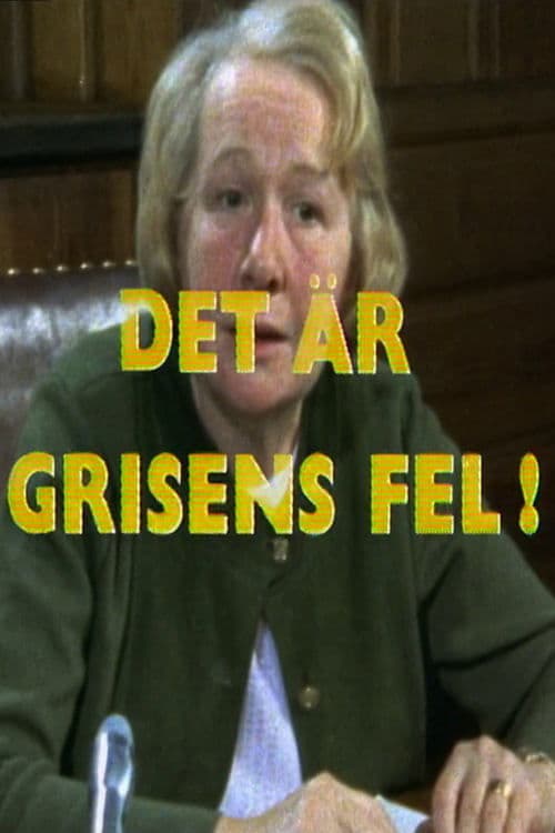 Det är grisens fel! poster