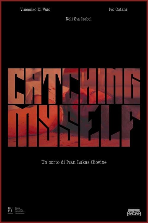 Catching Myself poster