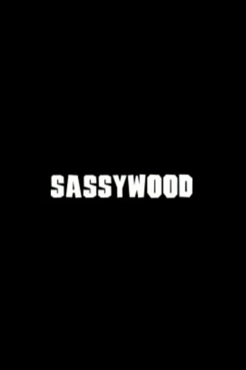 Sassiwood poster