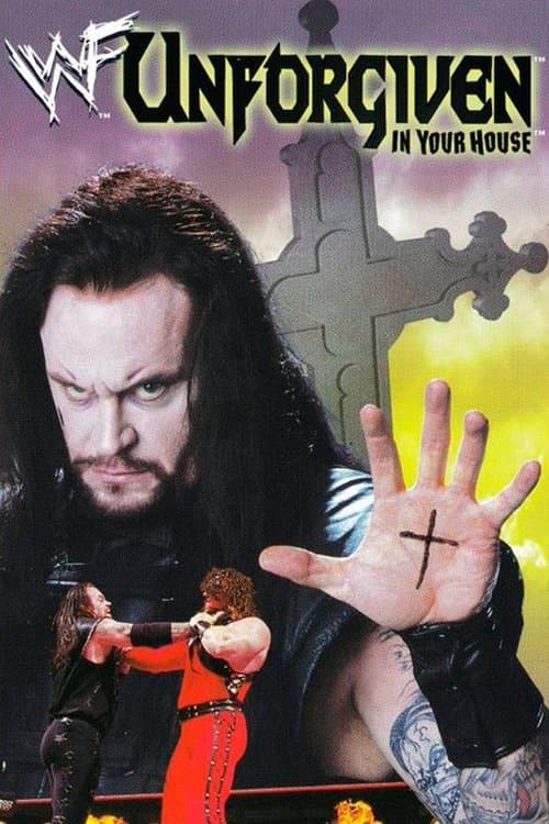 WWE Unforgiven: In Your House poster
