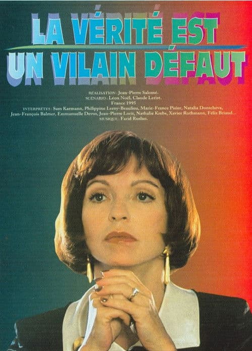 La vérité est un vilain défaut poster