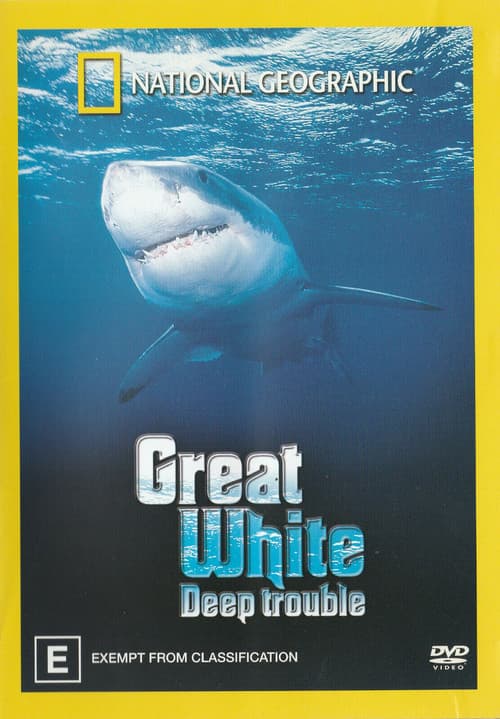 Great White Deep Trouble poster