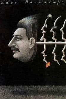 The Feasts of Valtasar, or The Night with Stalin poster