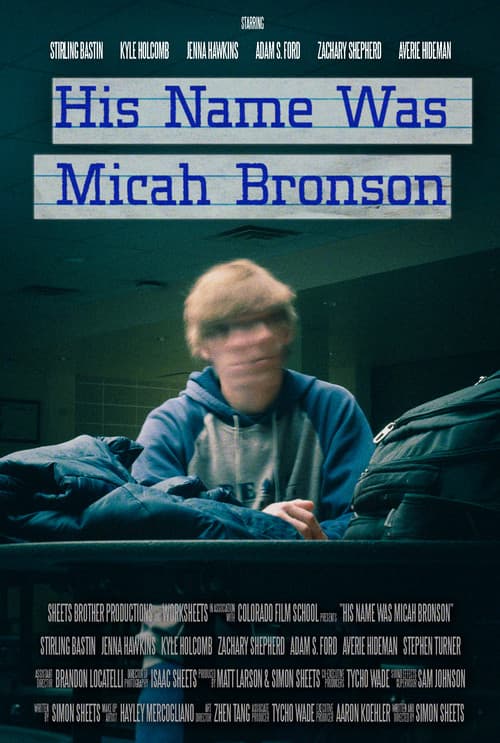 His Name Was Micah Bronson poster