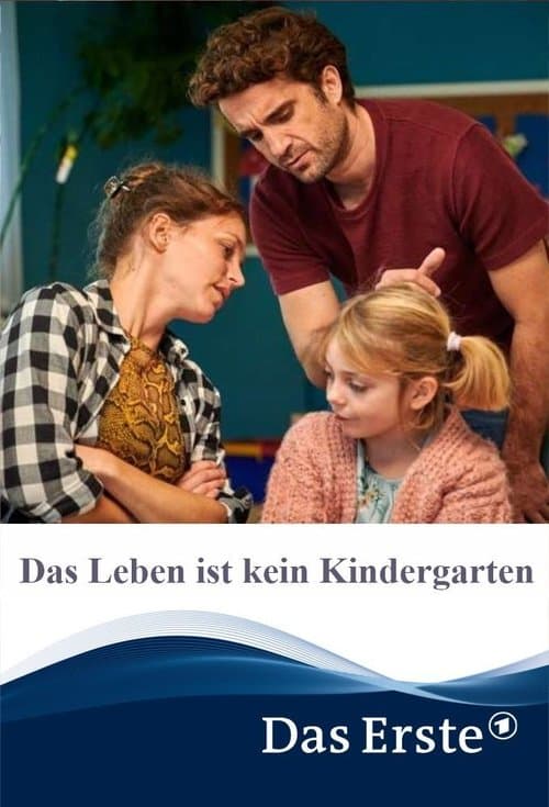 Das Leben ist kein Kindergarten poster