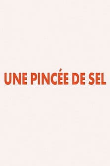 Une Pincée De Sel