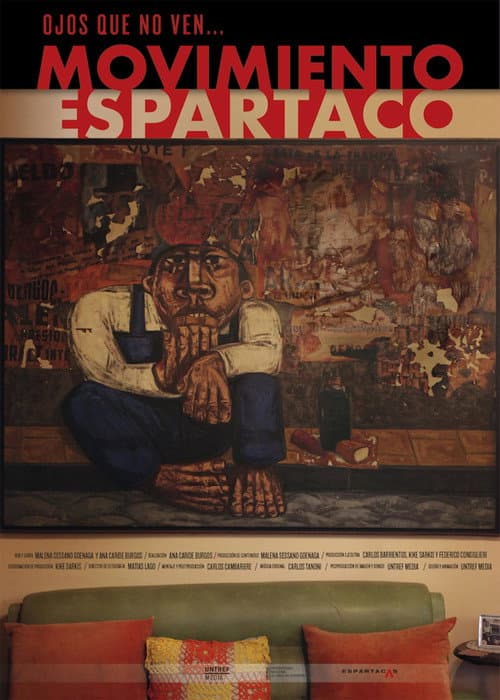 Ojos que no ven... Movimiento Espartaco poster