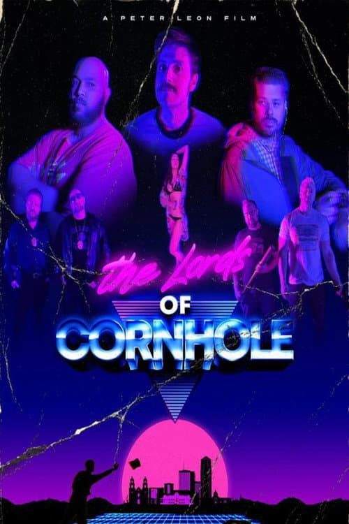 The Lords of Cornhole poster