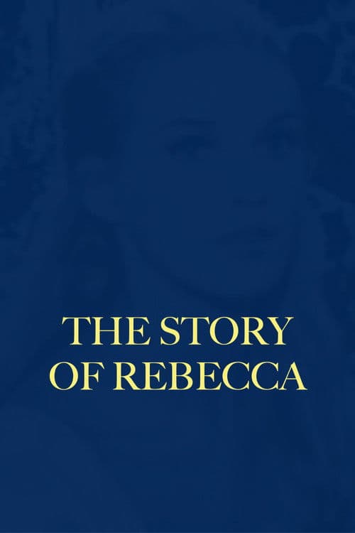 The Story of Rebecca poster