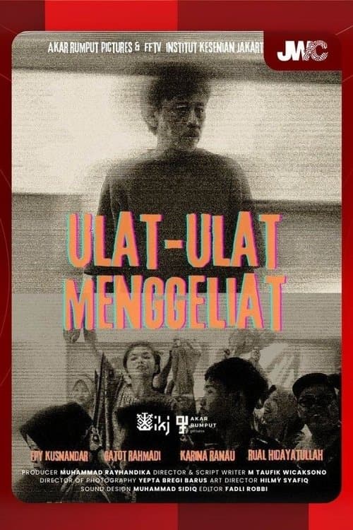 Ulat-Ulat Menggeliat poster