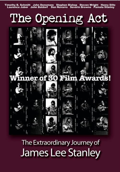 The Opening Act - The Extraordinary Journey of JAMES LEE STANLEY poster