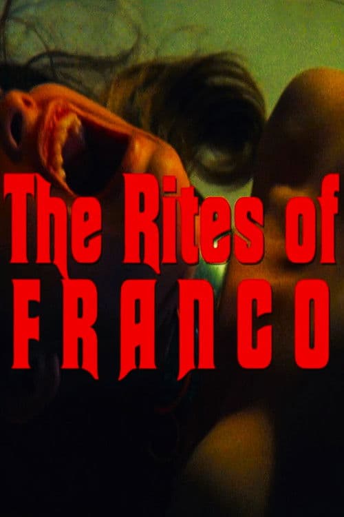 The Rites of Franco poster