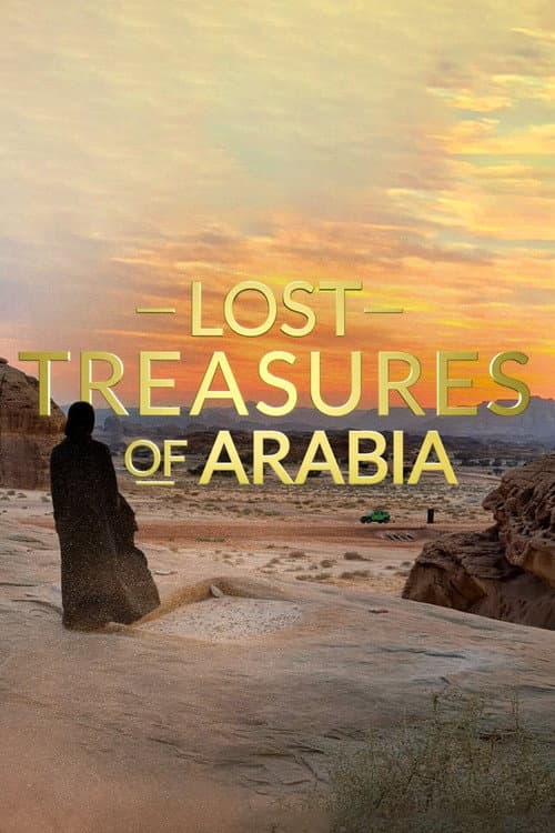 Lost Treasures of Arabia: The Ancient City of Dadan poster