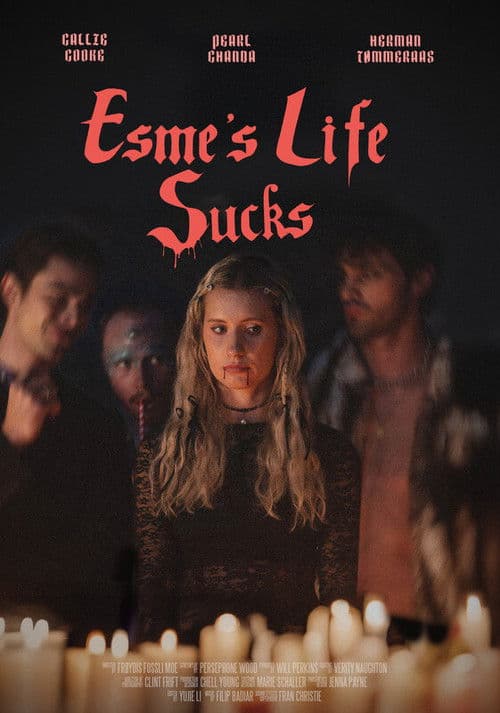 Esme's Life Sucks poster