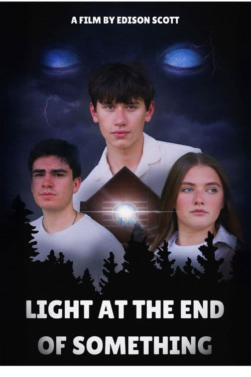 Light At The End Of Something poster