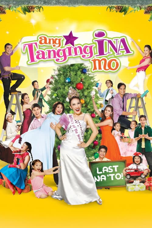 Ang Tanging Ina Mo (Last na 'To!) poster