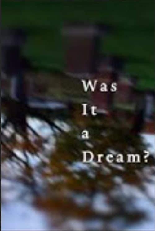 Was it a Dream poster