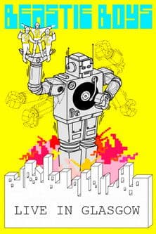 Beastie Boys: Live in Glasgow 1999 poster