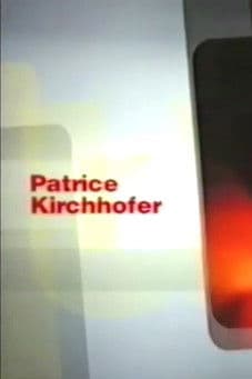 Court-Circuit #276 : Patrice Kirchhofer, Cinéaste Expérimental poster