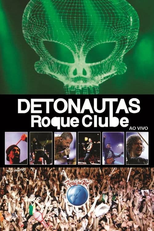 Detonautas Roque Clube - Rock In Rio 2011 poster