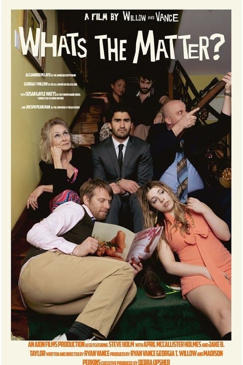 What's The Matter? poster