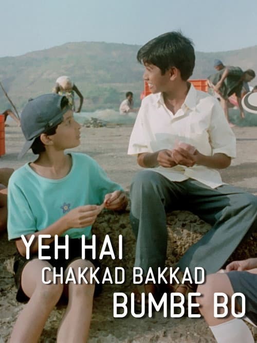 Yeh Hai Chakkad Bakkad Bumbe Bo poster